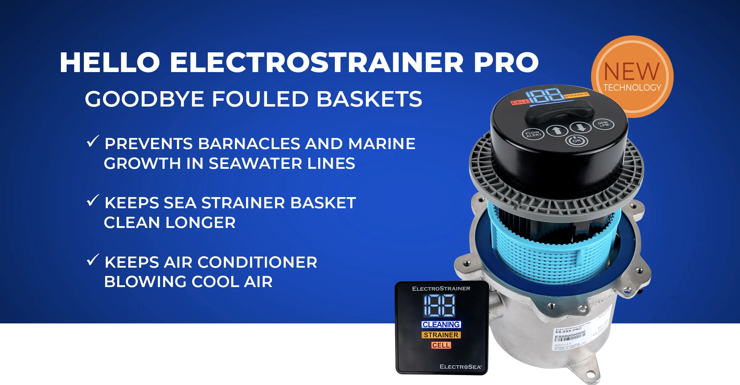 say goodbye to fouled sea strainer baskets with ElectroStrainer Pro